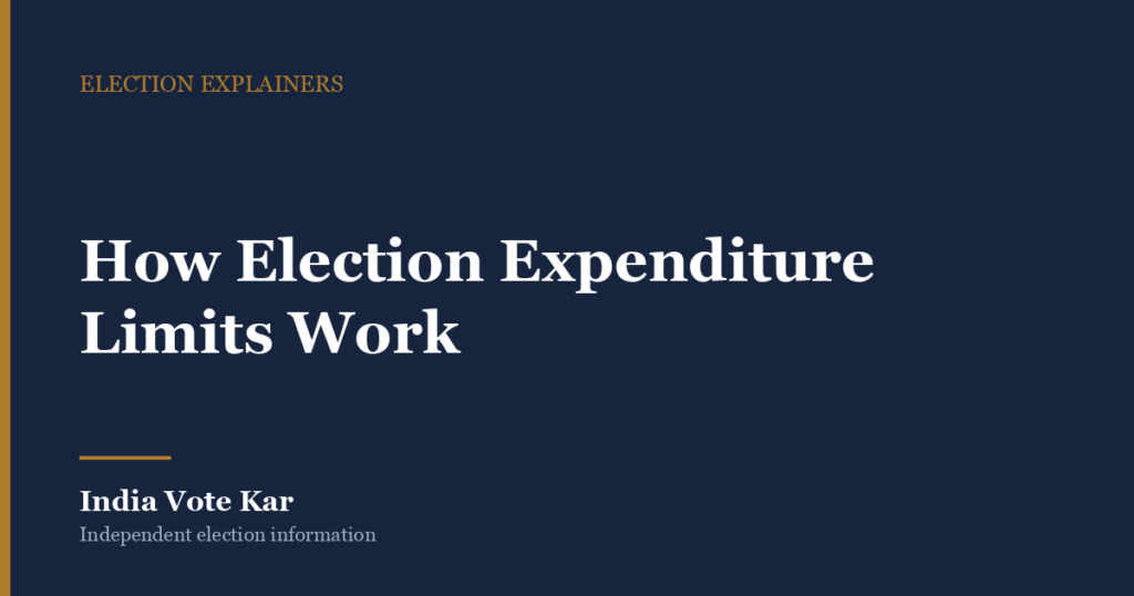 How Election Expenditure Limits Work, India Vote Kar Election explainer